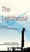 The Lighthouse by Jeremy Schliewe