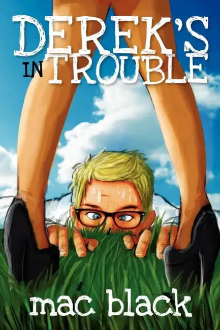 Derek's in Trouble by Mac Black