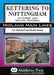 Kettering to Nottingham: Via Corby and Melton Mowbray by Vic Mitchell