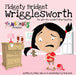 Fidgety Bridget Wrigglesworth: The Girl Who Wouldn't Stop Fidgeting by Peter Barron