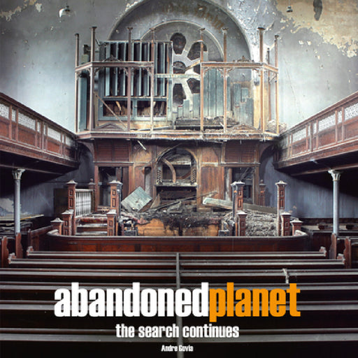 Abandoned Planet the Search Continues by Govia Andre