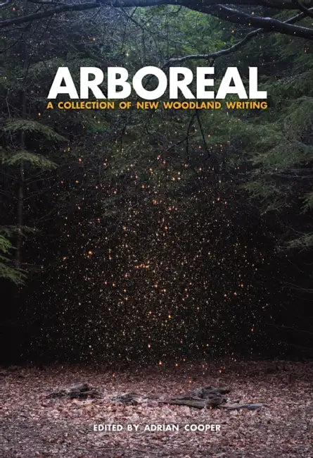 Arboreal: A Collection of Words from the Woods by Richard Mabey