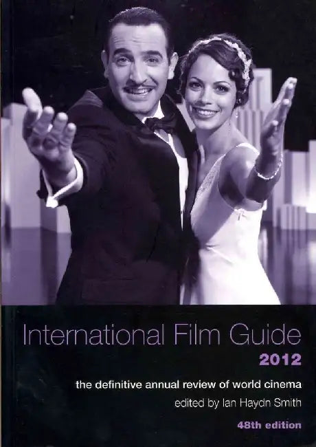 The International Film Guide 2012 - The by Ian Smith