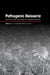 Pathogenic Neisseria: Genomics, Molecular Biology and Disease Intervention by John K. Davies, Charlene M. Kahler