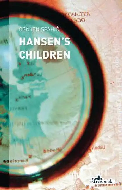 Hansen's Children by Spahic, Ognjen