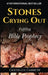 Stones Crying Out: Fulfilling Bible Prophecy by Gertrude Garrow