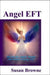 Angel EFT by Susan Browne