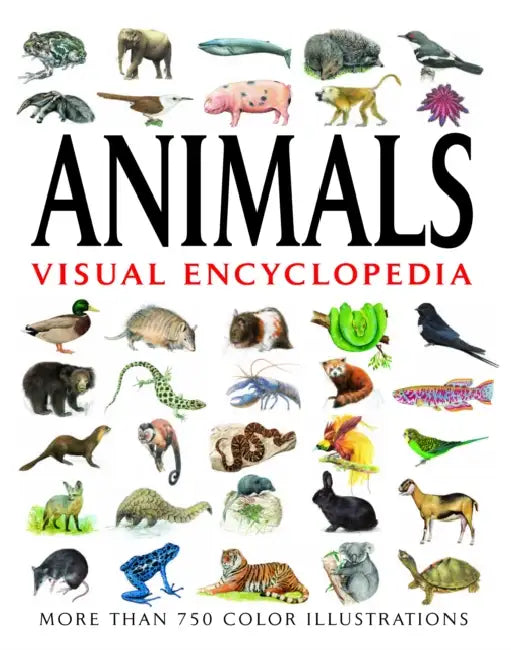Animals Visual Encyclopedia: More than 750 colour illustrations by Tom Jackson