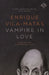 Vampire in Love by Enrique Vila-Matas