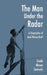 The Man Under the Radar by Linda Nissen Samuels