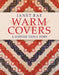 Warm Covers: A Scottish Textile Story by Janet Rae
