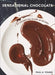 Sensational Chocolate: 50 Celebrities Share 60 Recipes by Paul A. Young