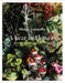 A Year in Flowers: Inspiration for Everyday Living by Shane Connolly