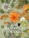 The Accidental Botanist: A Deconstructed Flower Book by Robbie Honey