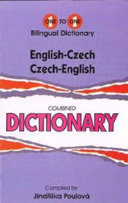 English-Czech & Czech-English One-to-One Dictionary (Exam-Suitable) by J. Poulova