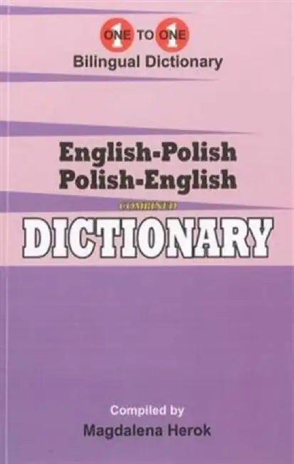 English-Polish & Polish-English One-to-One Dictionary (Exam-Suitable)