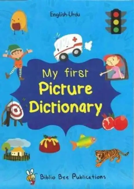 My First Picture Dictionary: English-Urdu: Over 1000 Words by Maria Watson