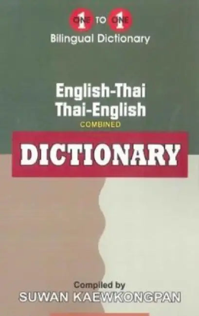 English-Thai & Thai-English One-to-One Dictionary (exam-suitable) by S Kaewkongpan