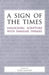 A Sign of the Times: Unlocking Scripture with Familiar Phrases by Machin Lynn
