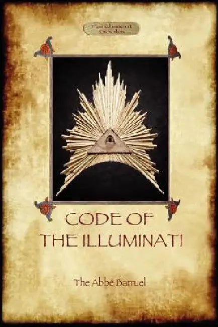 Code of the Illuminati by Abbé Augustin Barruel