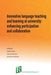 Innovative language teaching and learning at university: enhancing participation and collaboration by Cecilia Goria, Oranna Speicher, Sascha Stollhans