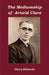 The Mediumship of Arnold Clare by Harry Edwards
