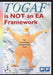 TOGAF is NOT an EA Framework: The Inconvenient Pragmatic Truth by Kevin Lee Smith, Svyatoslav Kotusev, Tom Graves