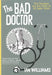 The Bad Doctor by Ian Williams