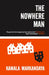 The Nowhere Man by Kamala Markandaya
