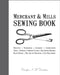 Merchant & Mills Sewing Book by Carolyn Denham