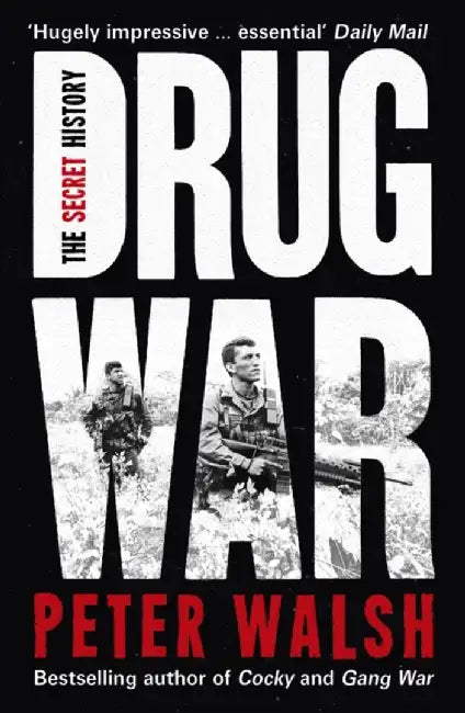 Drug War by Peter Walsh