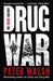 Drug War by Peter Walsh