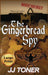 The Gingerbread Spy: Large Print Hardback Edition by Jj Toner