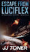 Escape from Luciflex: Android Wars - Book 2 by Jj Toner