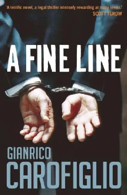 A Fine Line by Gianrico Carofiglio