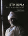 Ethiopia: Past and Present by Julie Green, Joanna Lumley