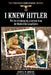 I Knew Hitler by Kurt G. W. Ludecke