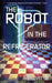 The Robot in the Refrigerator by III McIver A.