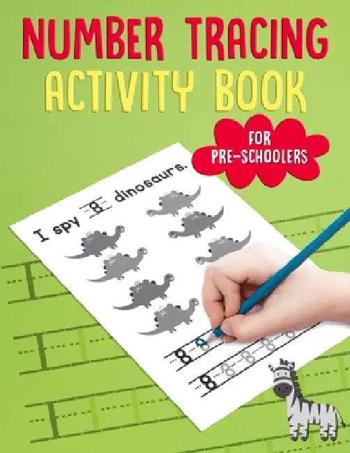 Number Tracing Activity Book for PreSchoolers: Traceable Number Workbook with Practice Pages: Counting 1 to 10 for Pre-K, Kindergarten & Kids Age 3-5 by Briar Kids