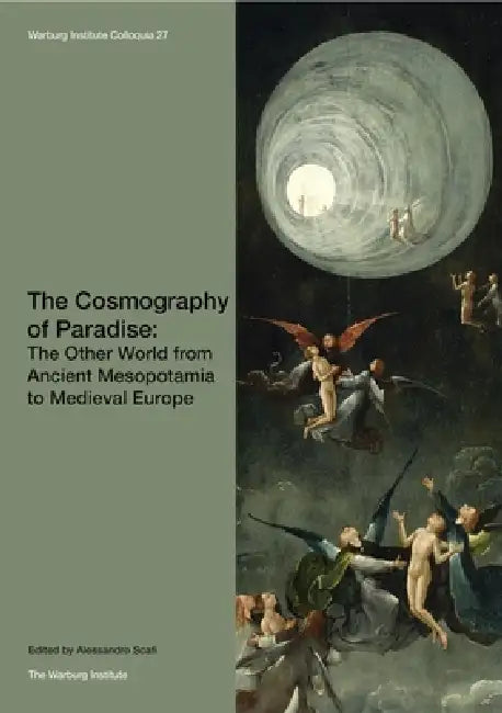 The Cosmography of Paradise: Volume 27 by Alessandro Scafi