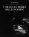 Three Lectures on Leonardo by Aby Warburg, Joseph Spooner, Eckart Marchand
