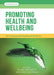 Promoting Health and Wellbeing by Clare L. Bennett