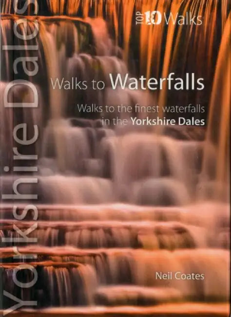 Walks to Waterfalls by Neil Coates