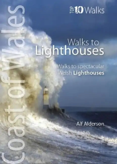 Walks to Lighthouses by Alf Anderson