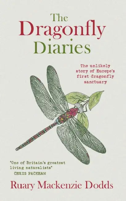 The Dragonfly Diaries by Ruary MacKenzie Dodds