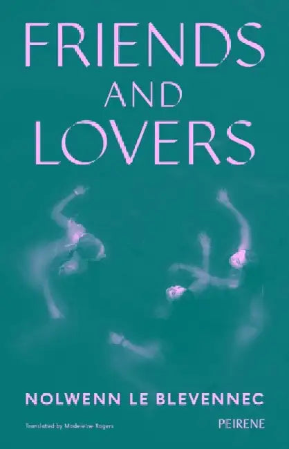 Friends and Lovers by Nolwenn Le Blevennec