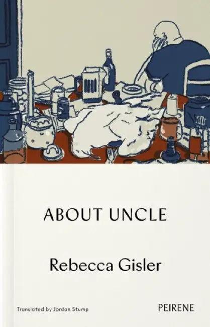 About Uncle by Rebecca Gisler