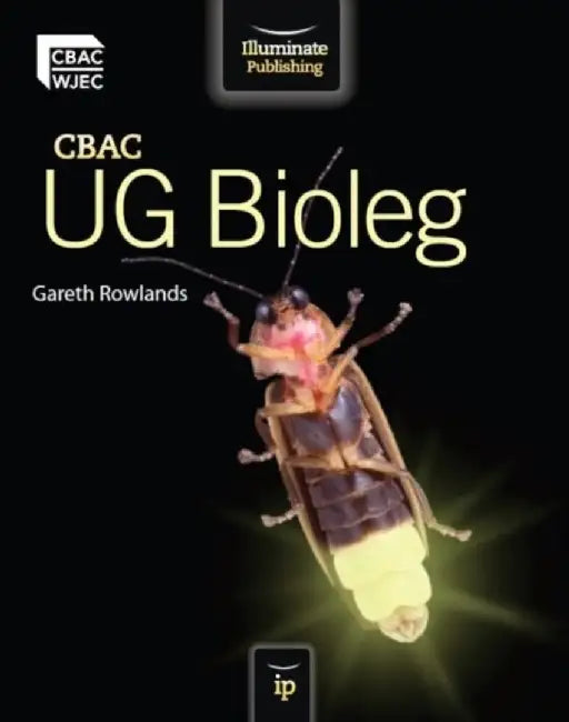 CBAC UG Bioleg by Gareth Rowlands