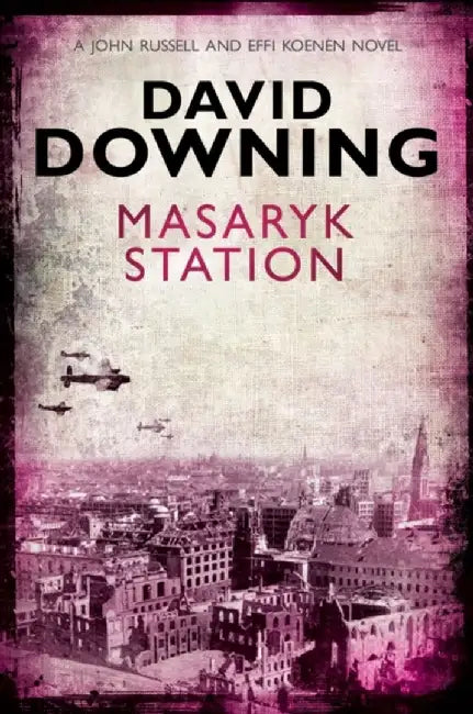 Masaryk Station by David Downing