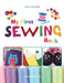 My First Sewing Book - Learn To Sew: Kids by Alison McNicol